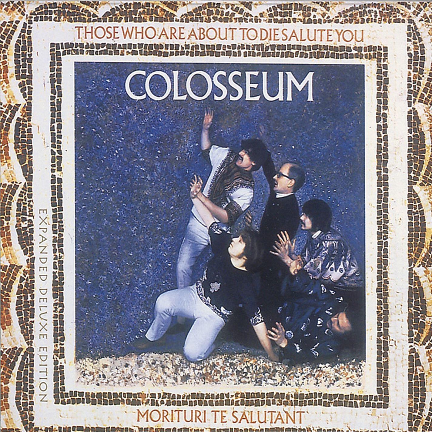 Colosseum - Beware the Ides of March