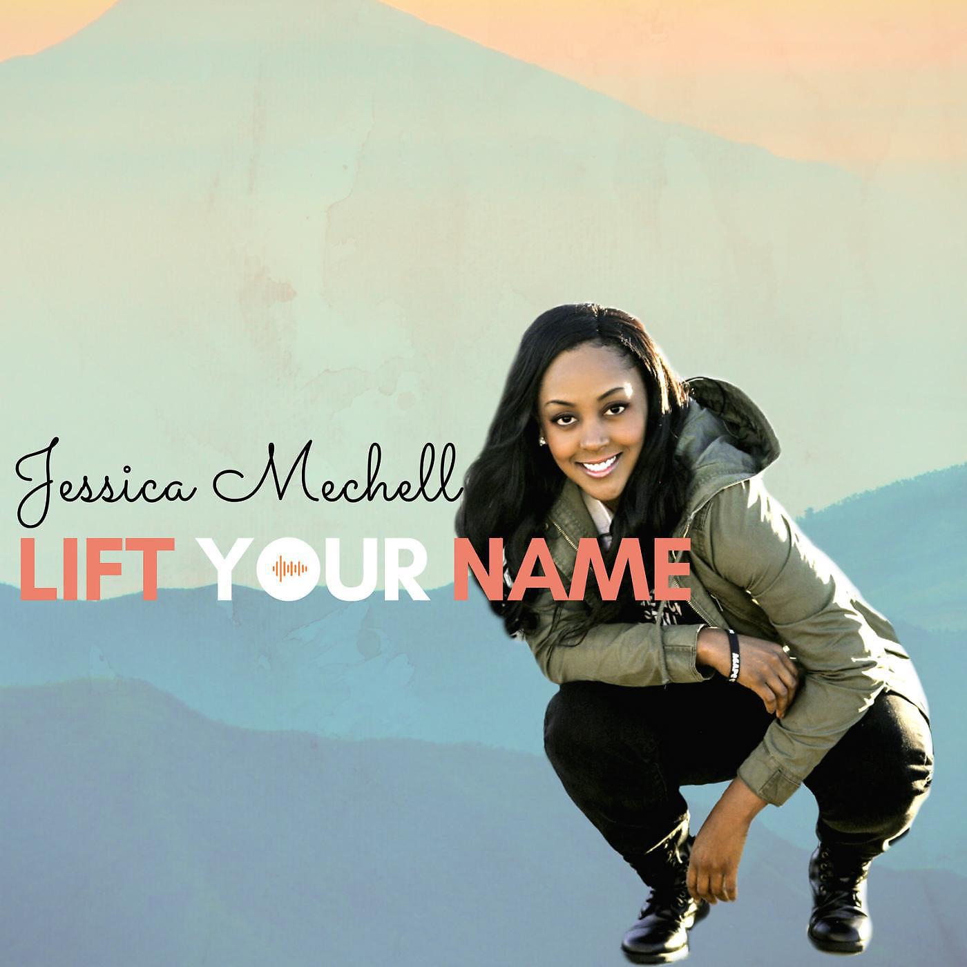 Постер альбома Lift Your Name