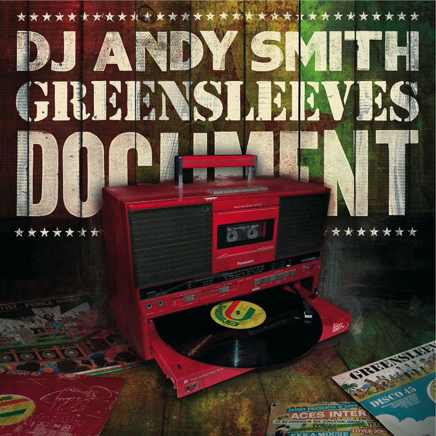 Постер альбома DJ Andy Smith: Greensleeves Document