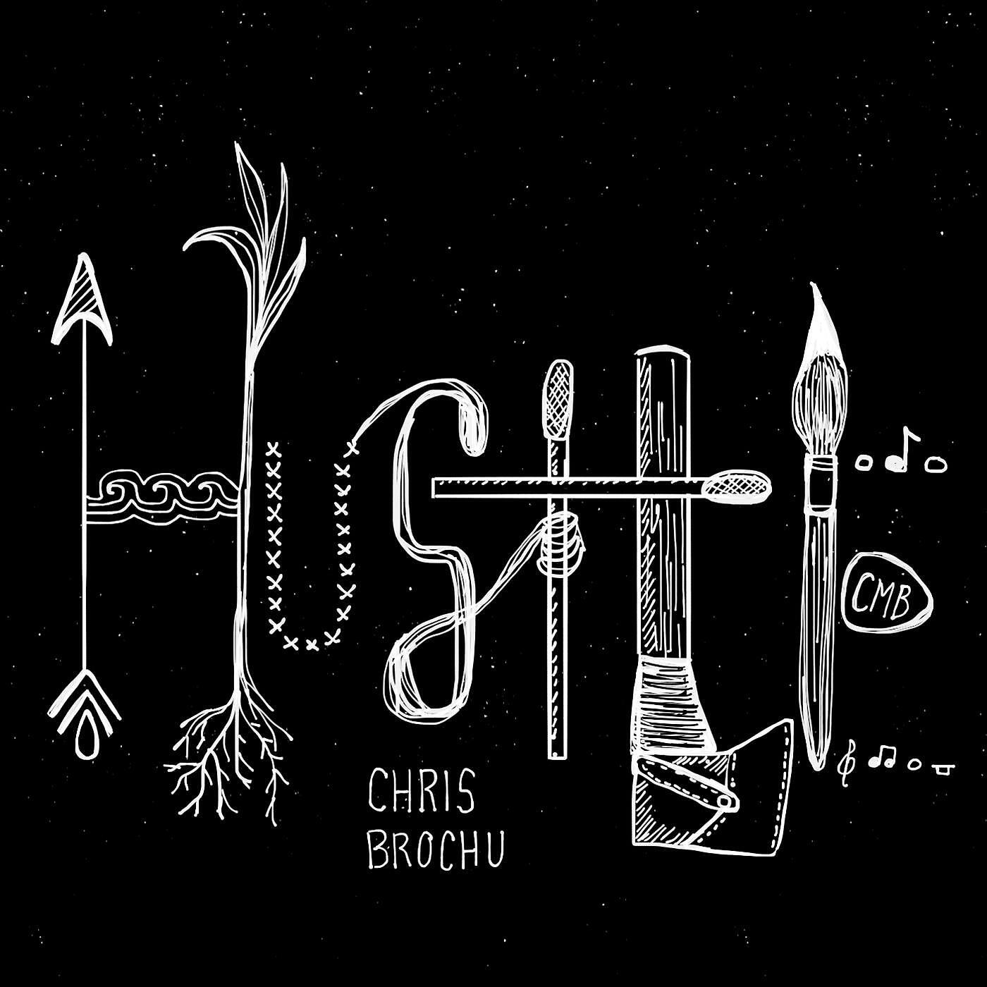 Chris Brochu - Hustle