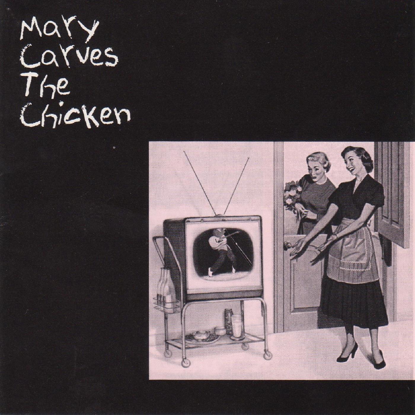 Постер альбома Mary Carves the Chicken