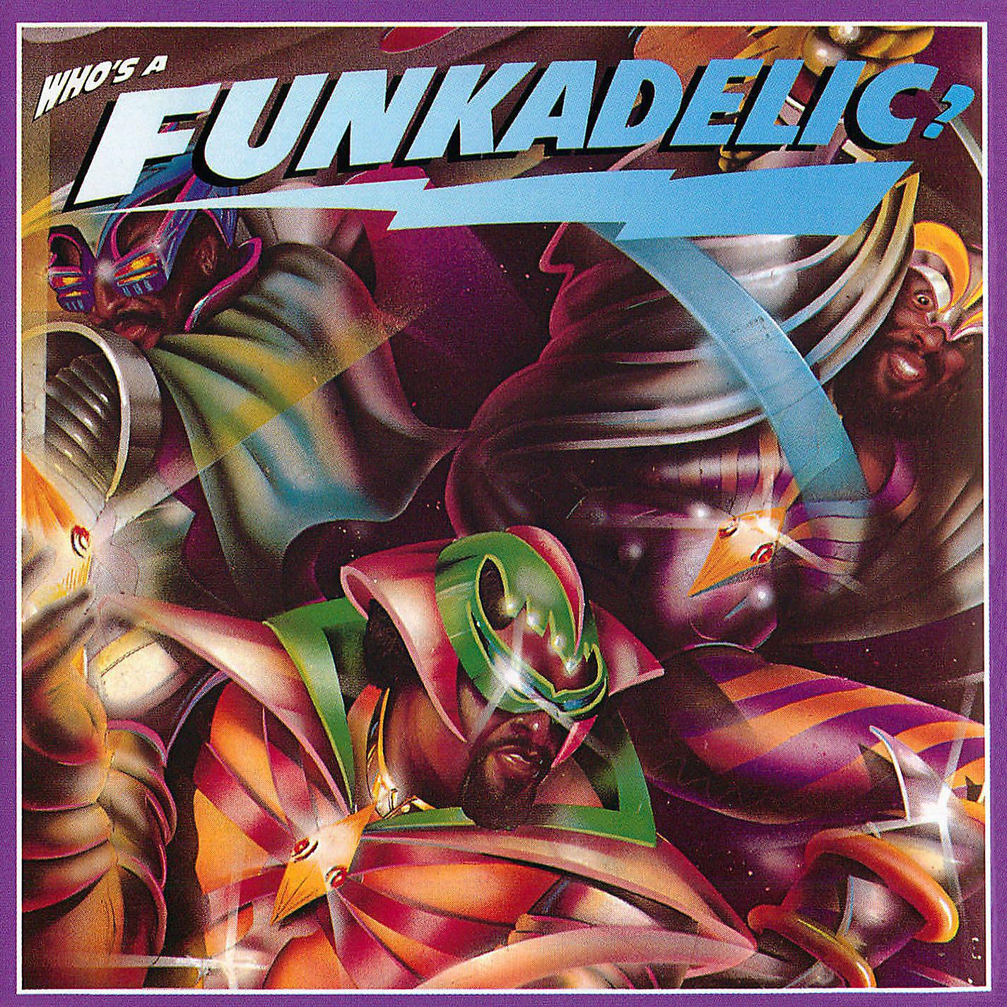 Постер альбома Who's a Funkadelic?