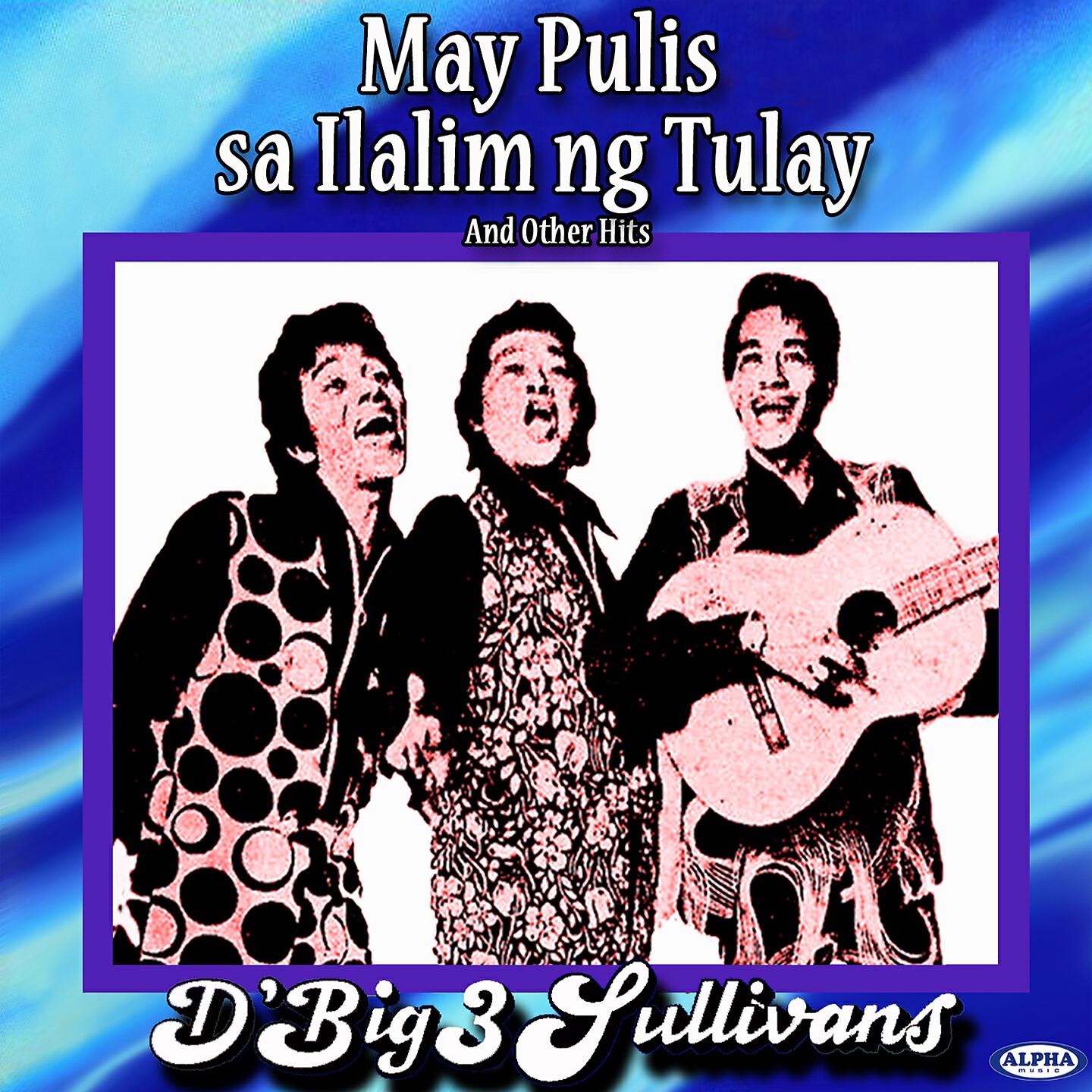 D' Big 3 Sullivans - Pot Pot Pot Tinapay