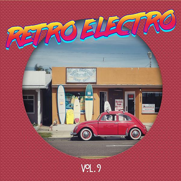 Постер альбома Retro Electro, Vol. 9