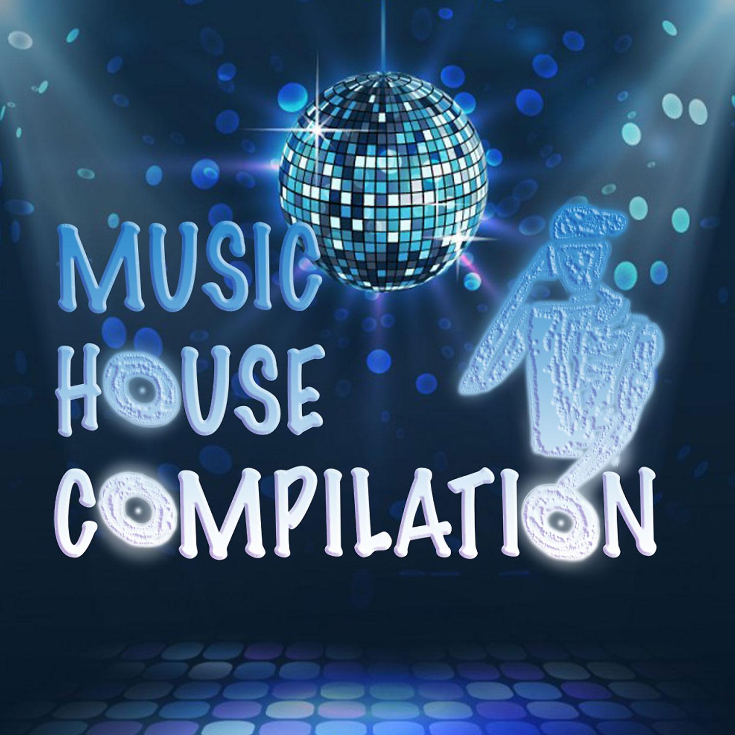 Постер альбома Music House Compilation