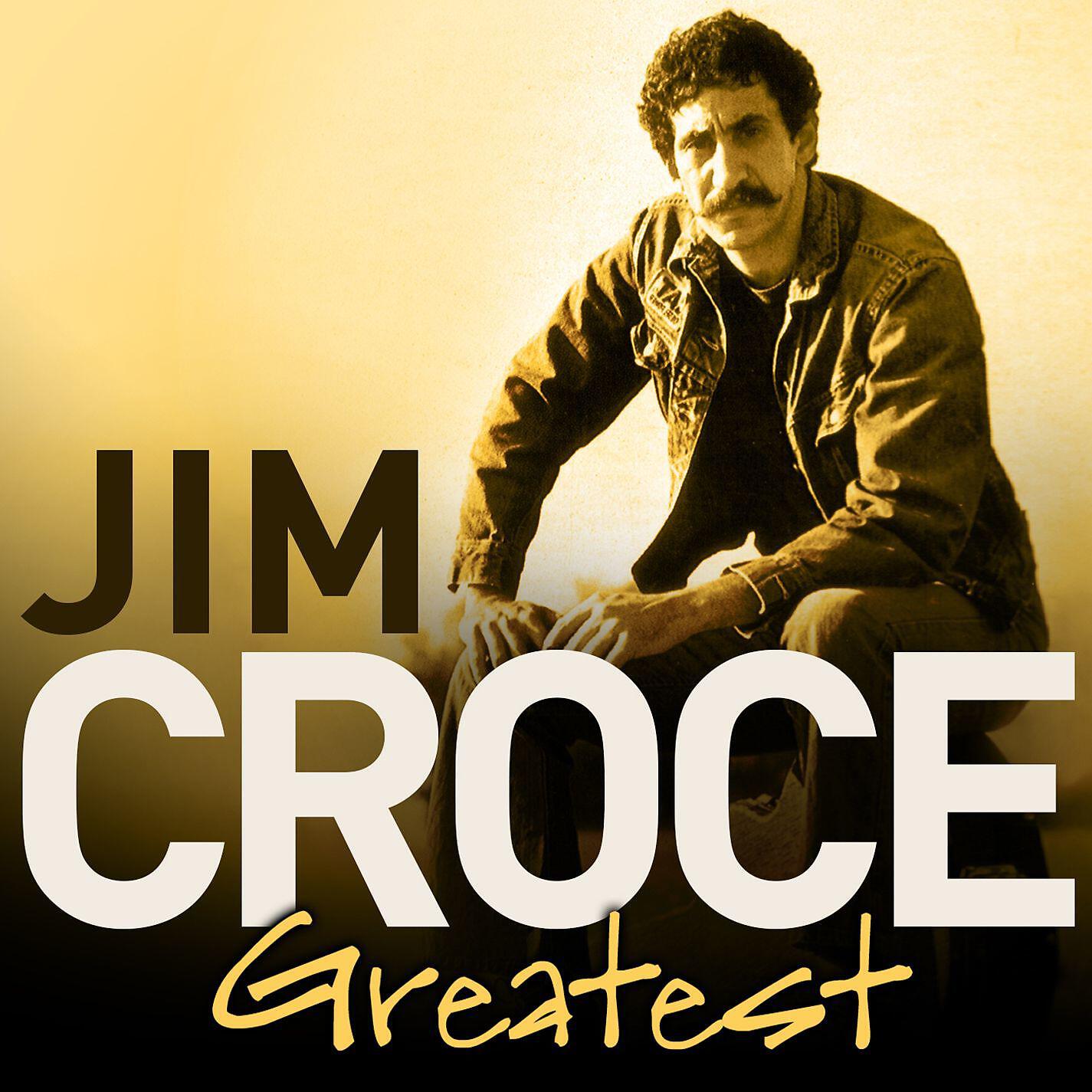 Альбом Greatest исполнителя Jim Croce