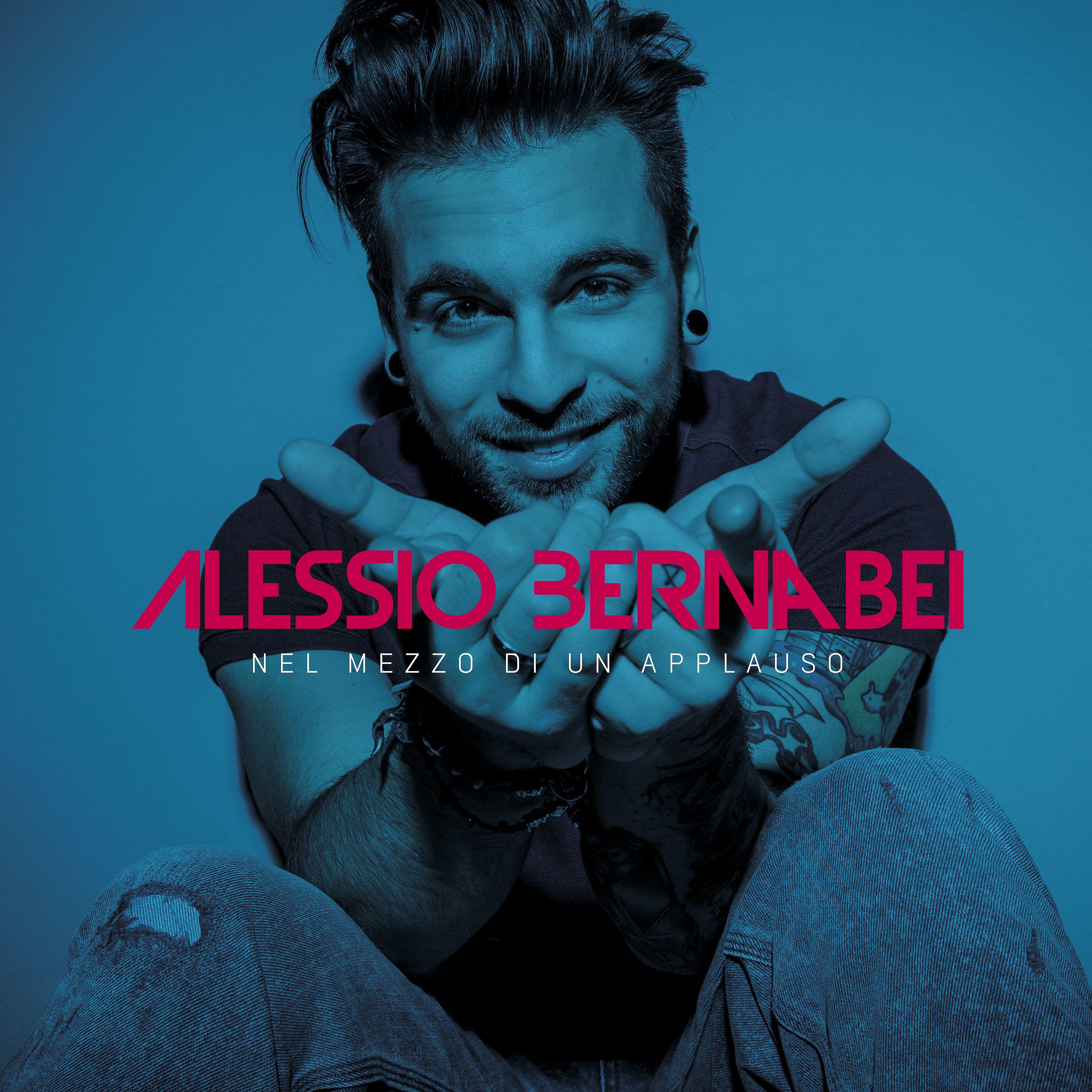 Alessio Bernabei - Nel mezzo di un applauso