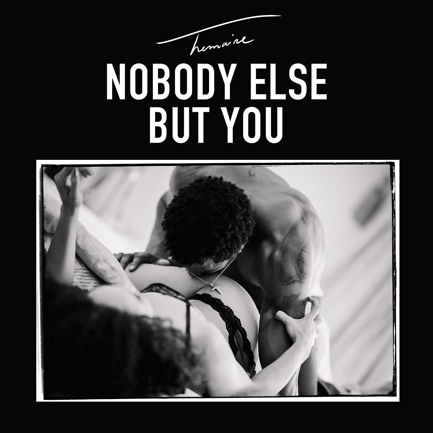 Постер альбома Nobody Else but You