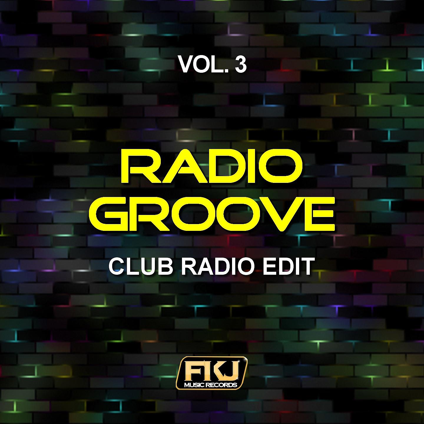 Постер альбома Radio Groove, Vol. 3
