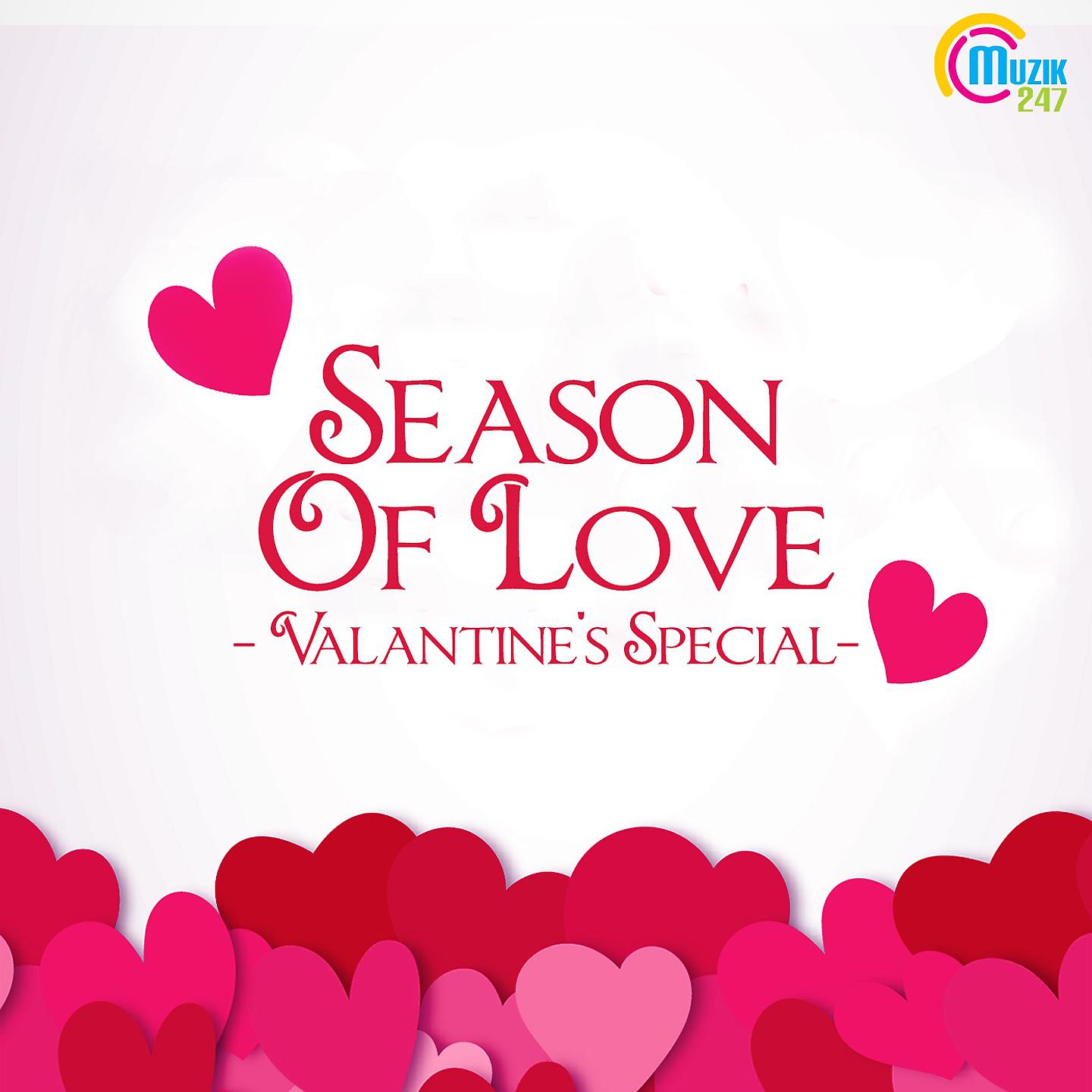 Постер альбома Season of Love - Valantine's Special