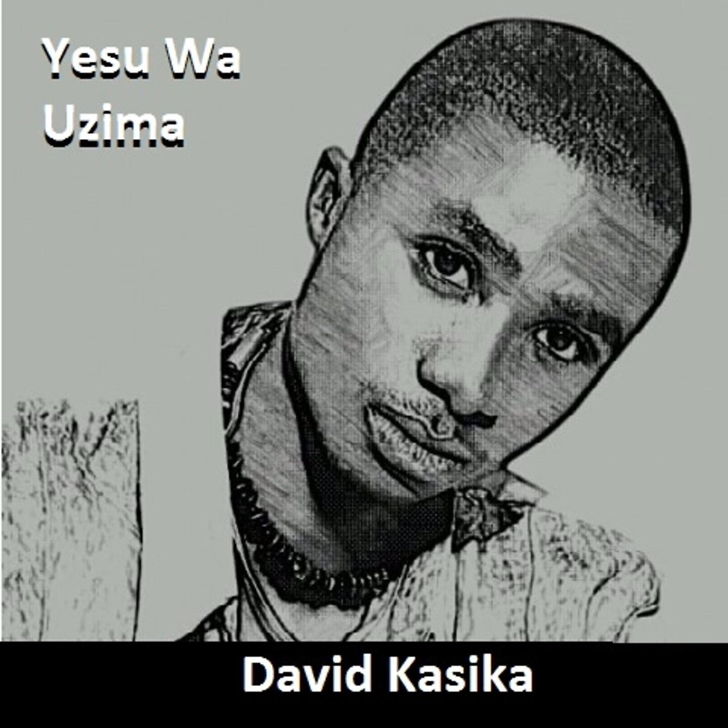 David Kasika - Nakuhitahaji