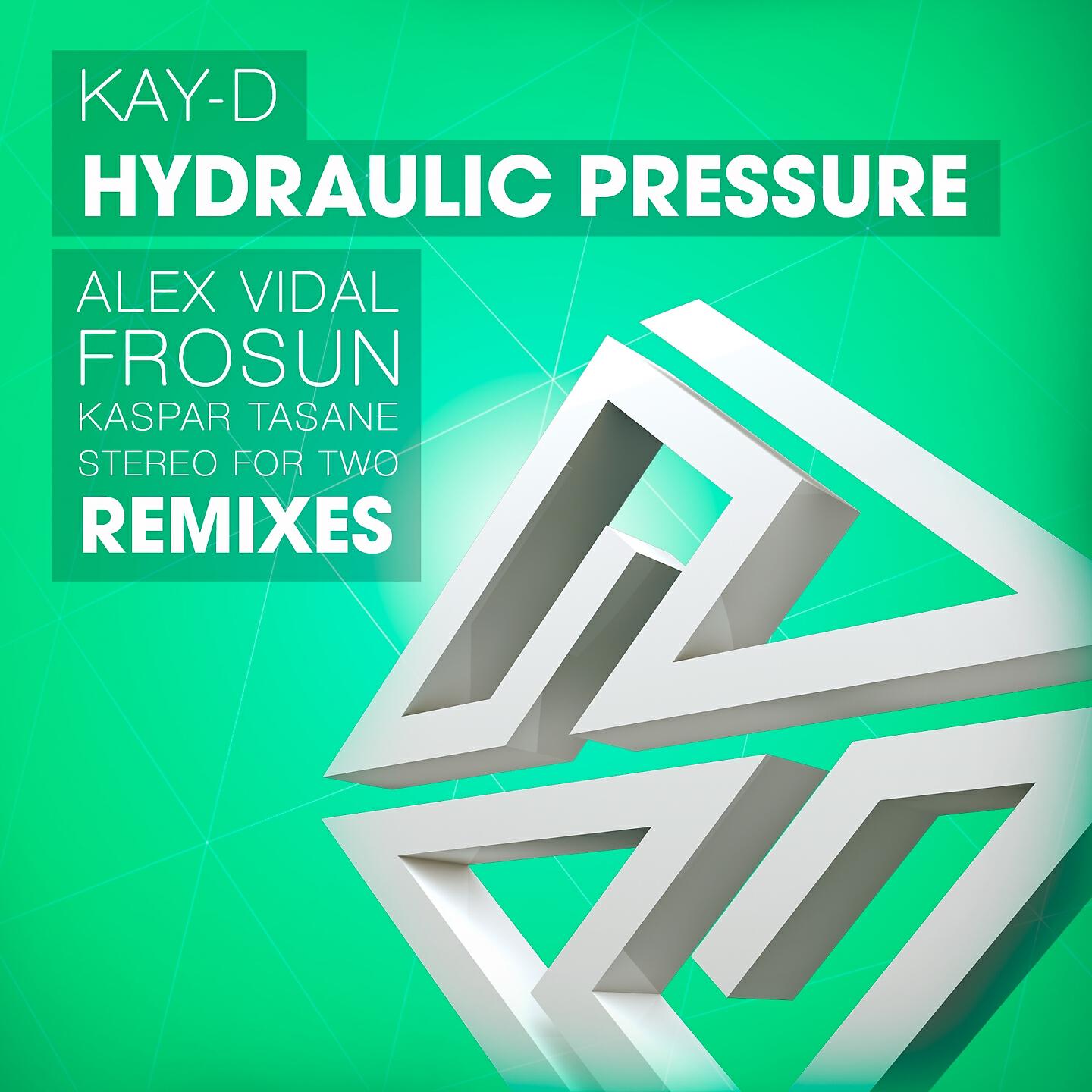 Kay-D - Hydraulic Pressure (Alex Vidal Remix)