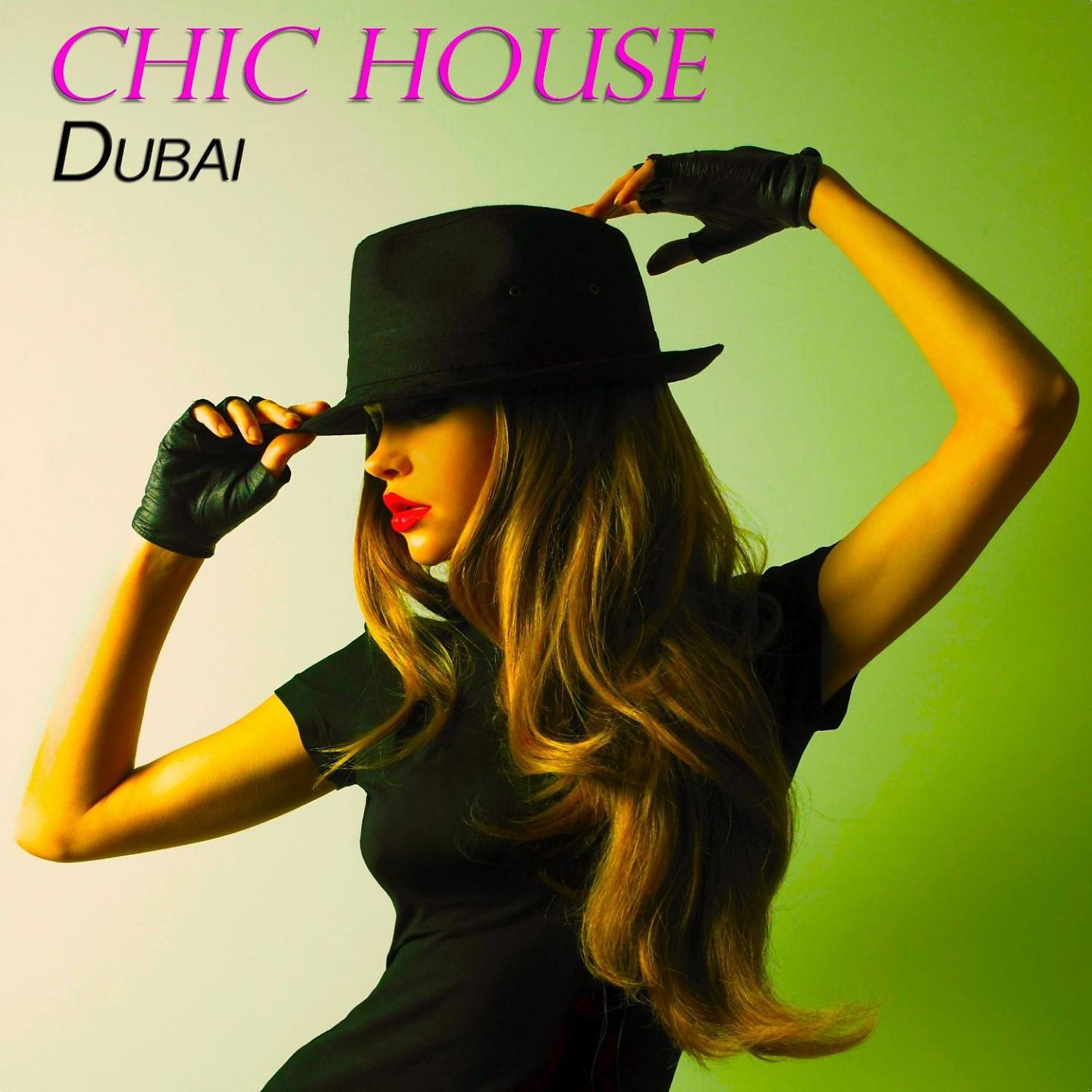 Постер альбома Chic House Dubai