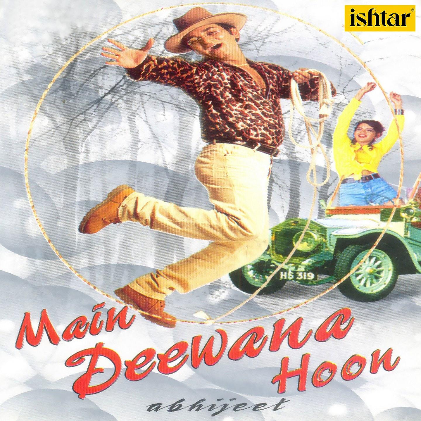 Постер альбома Main Deewana Hoon - By Abhijeet