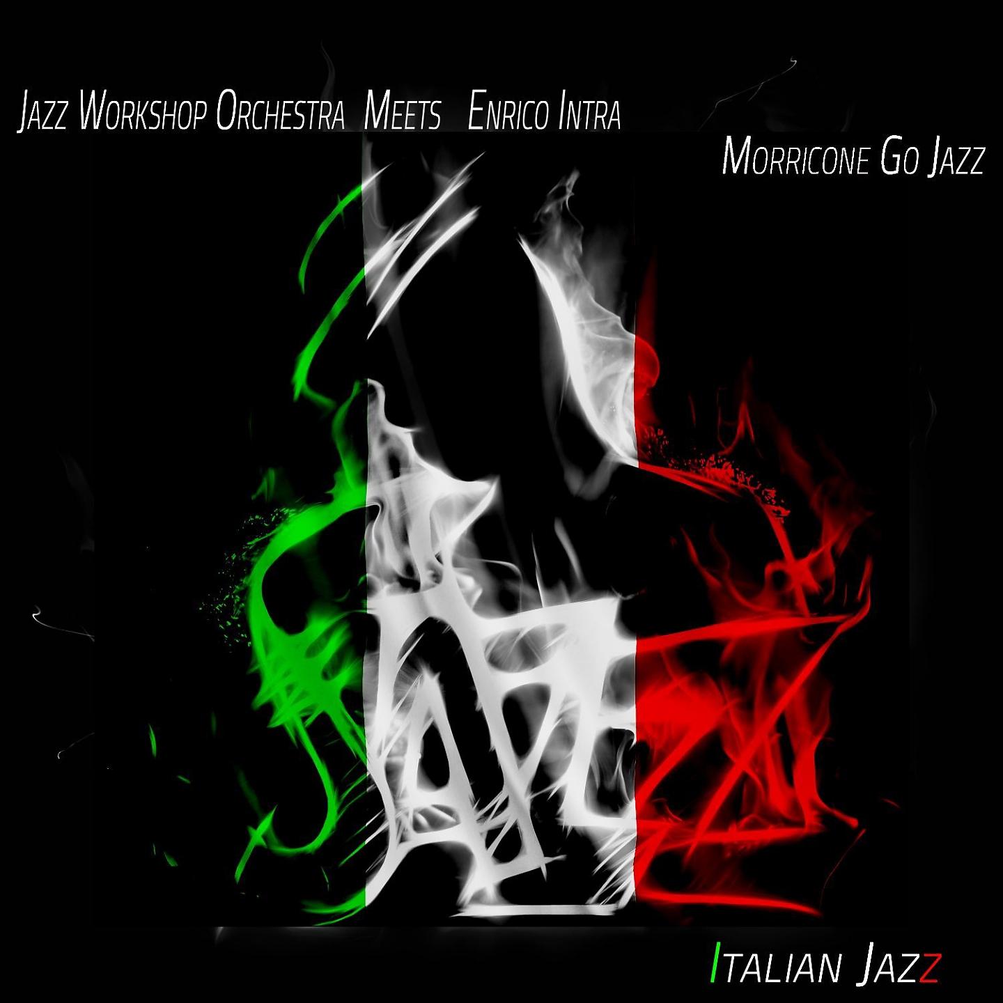 Постер альбома Morricone Go Jazz - Italian Jazz
