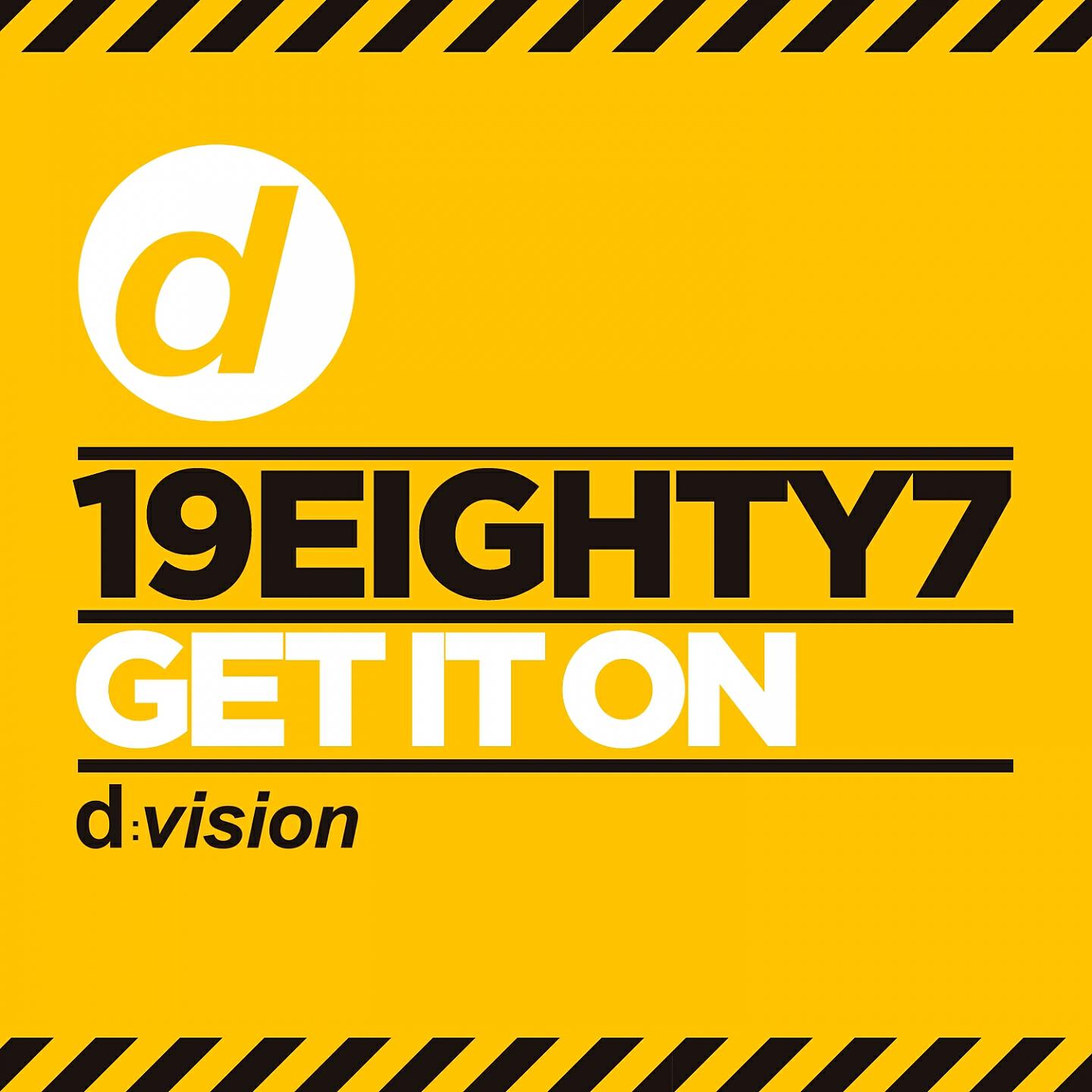 19EIGHTY7 - Get it on (Radio Edit)