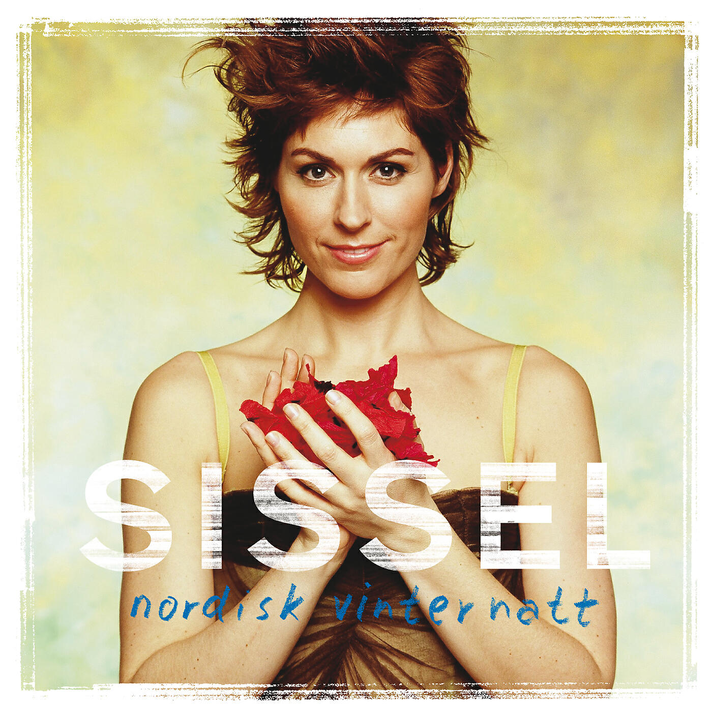 Sissel - Du Är Den Ende