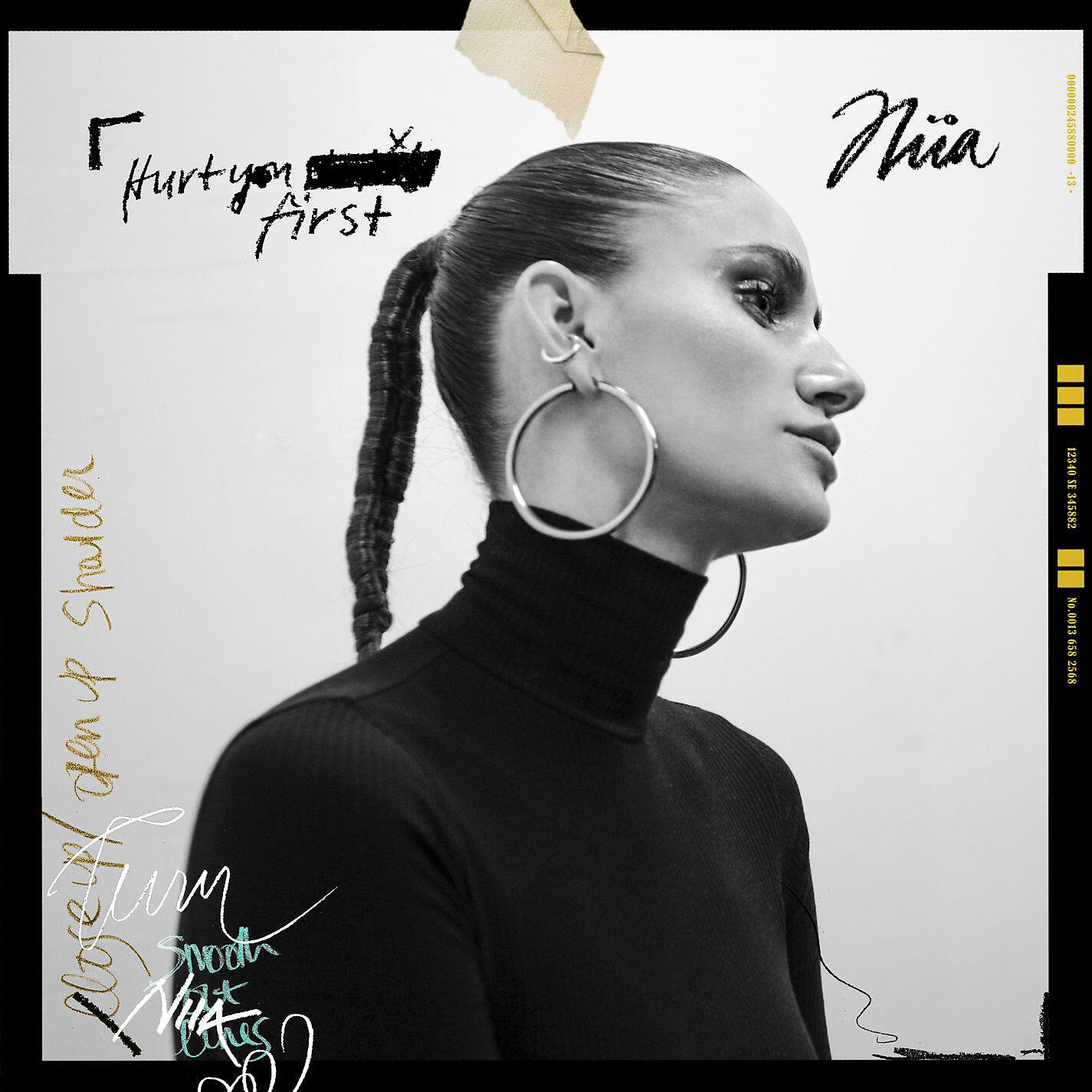 Niia - Hurt You First