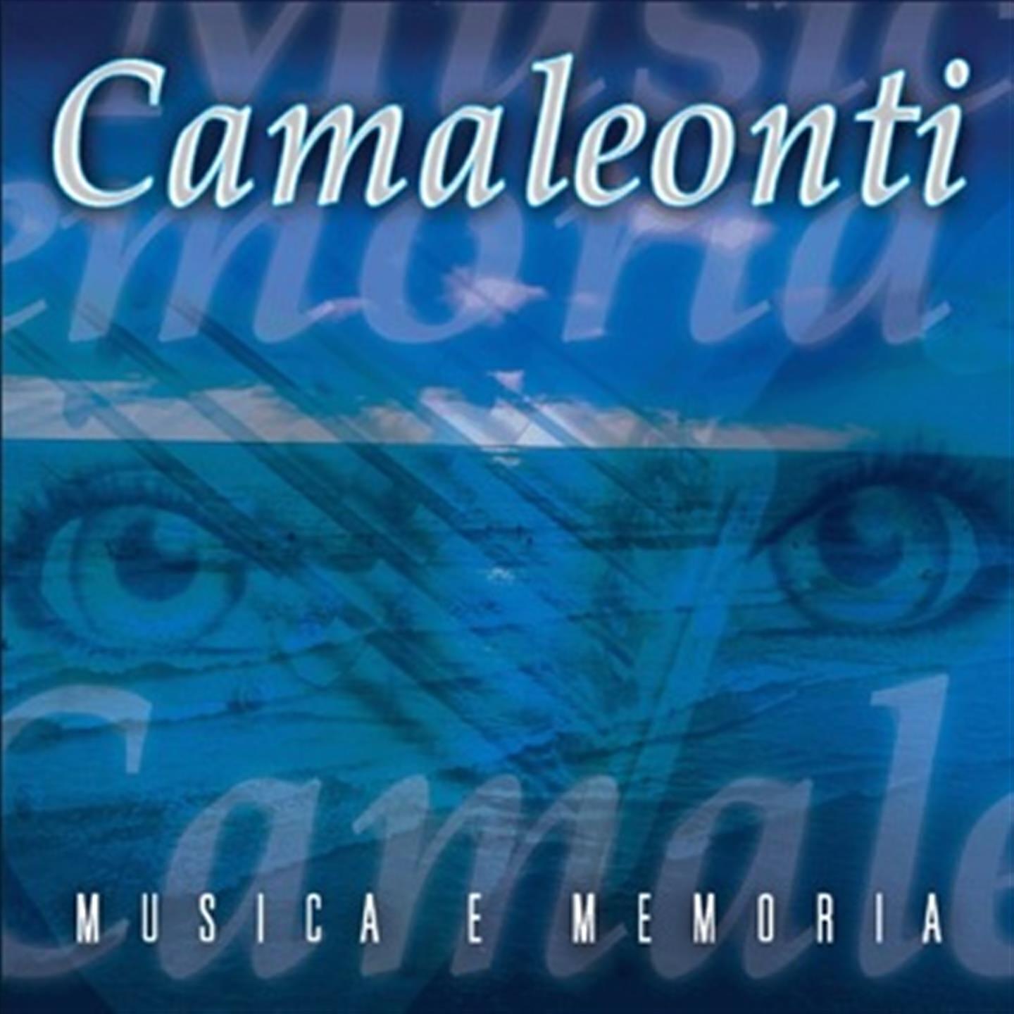 I Camaleonti - Musica e Memoria(Music)