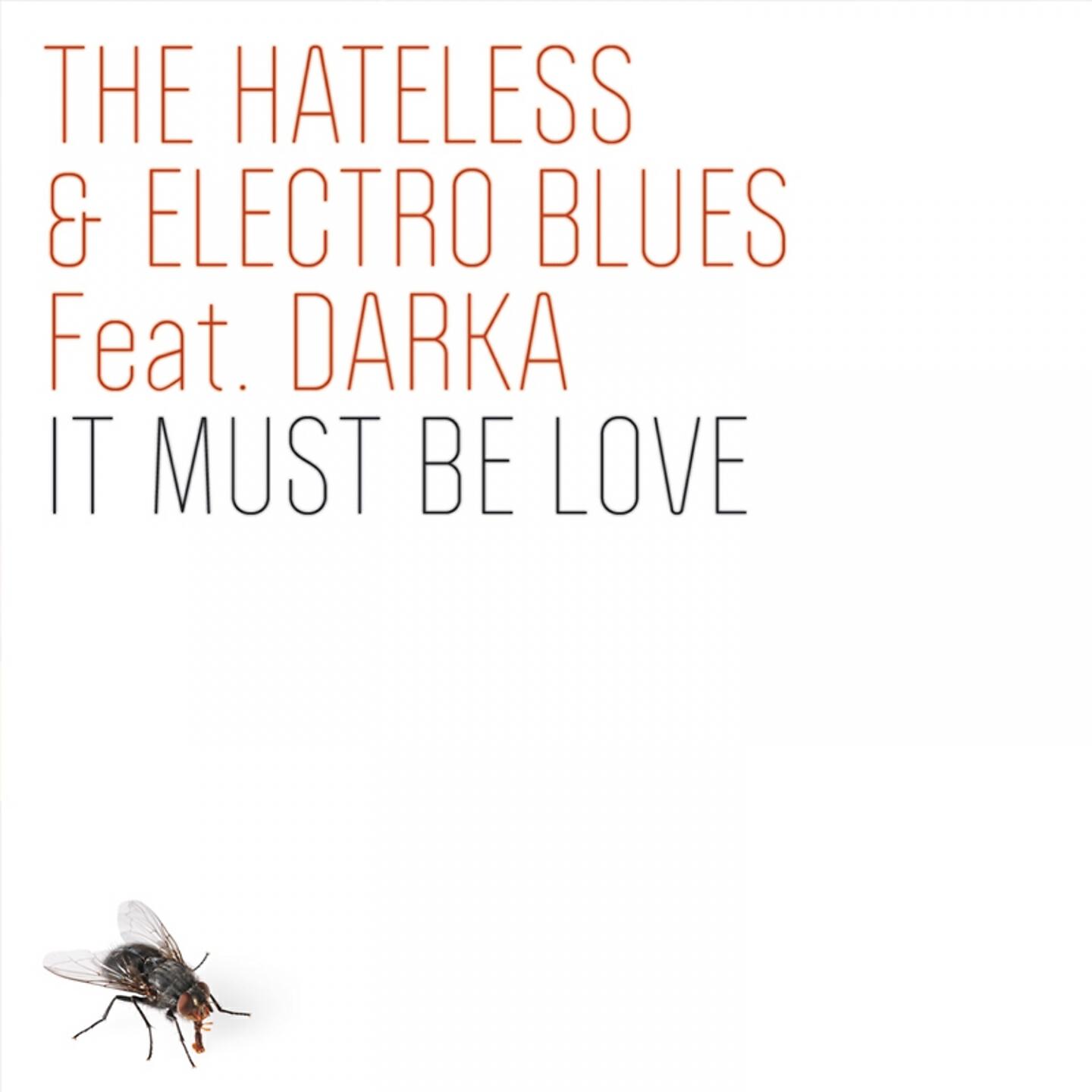 The Hateless - It Must Be Love (Antony Reale Remix Radio Edit)