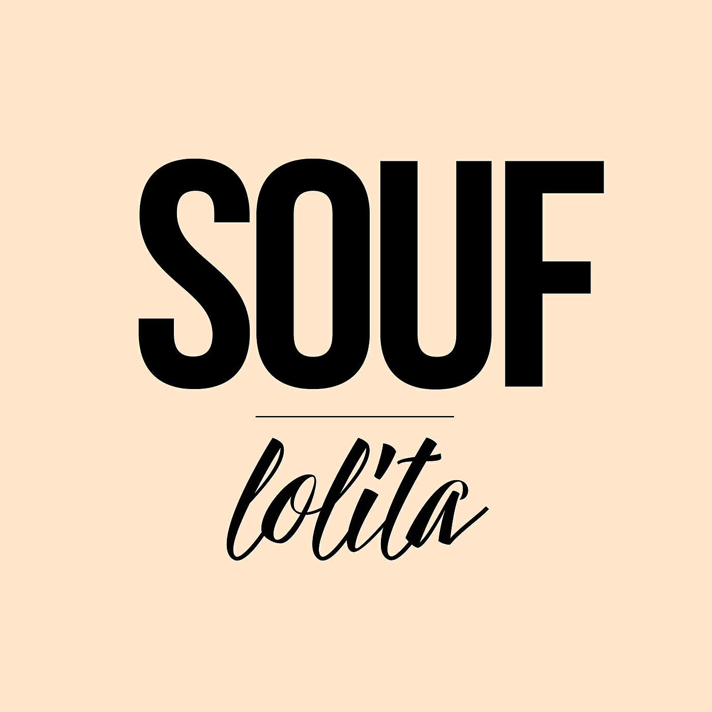 Souf - Lolita