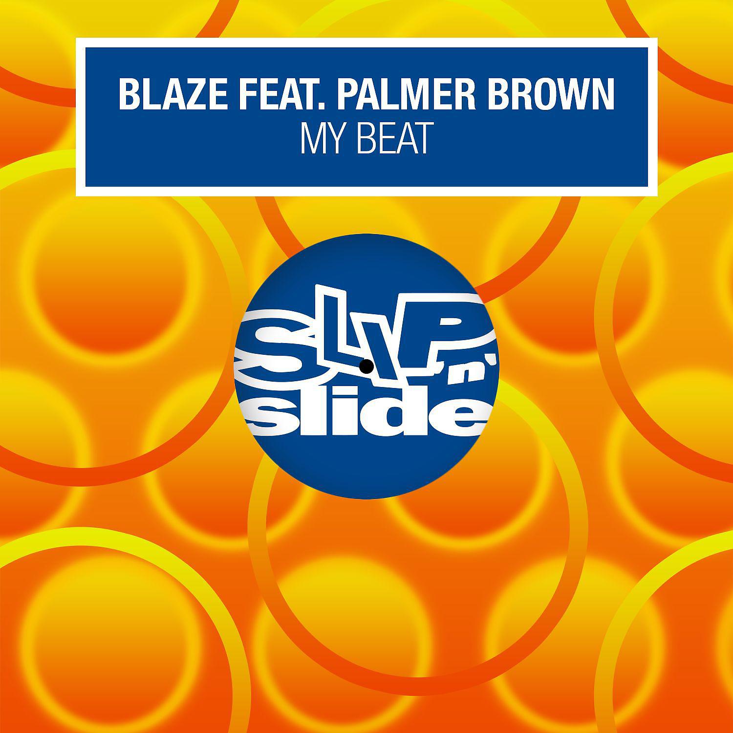 Постер альбома My Beat (feat. Palmer Brown)