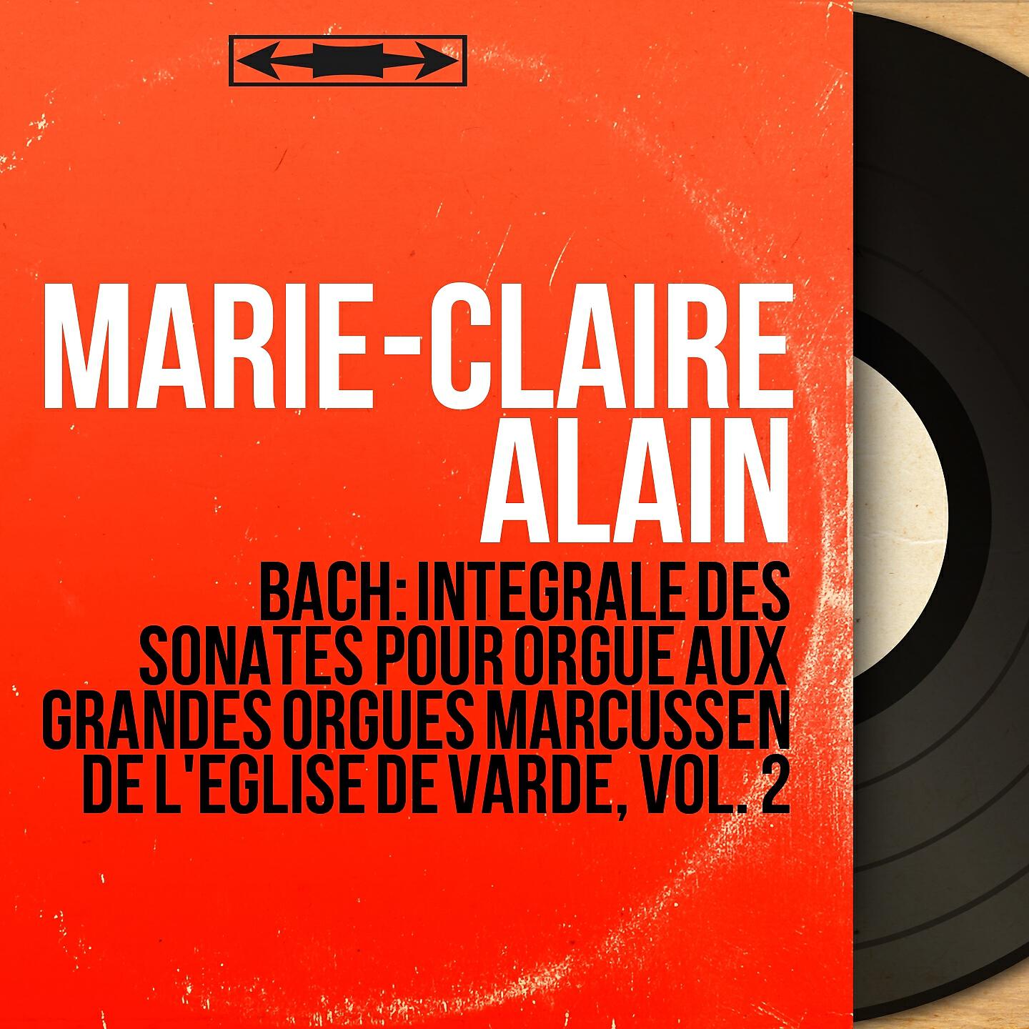 Marie-Claire Alain - Organ Sonata No. 6 in G Major, BWV 530: III. Allegro