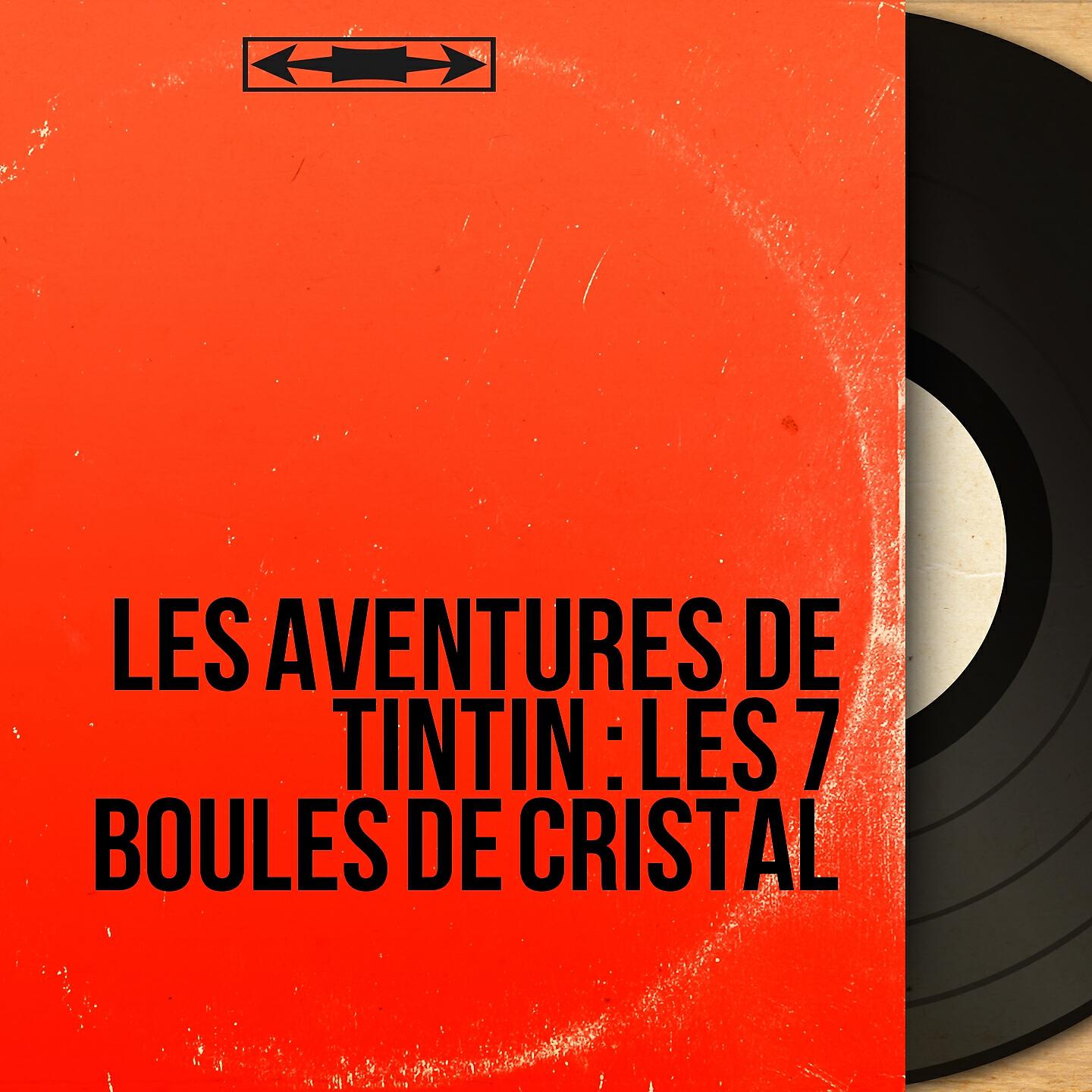 Yves Furet - Les aventures de Tintin : Les 7 boules de cristal, pt. 1