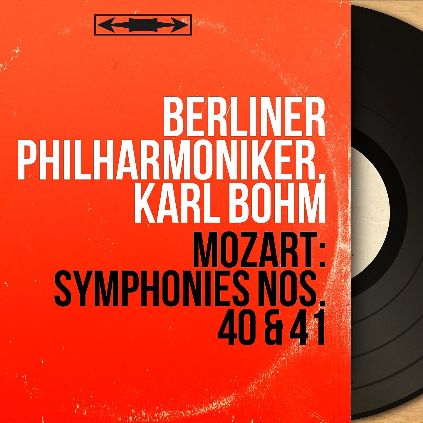 Berliner Philharmoniker - Symphonie No. 41 in C Major, K. 551 