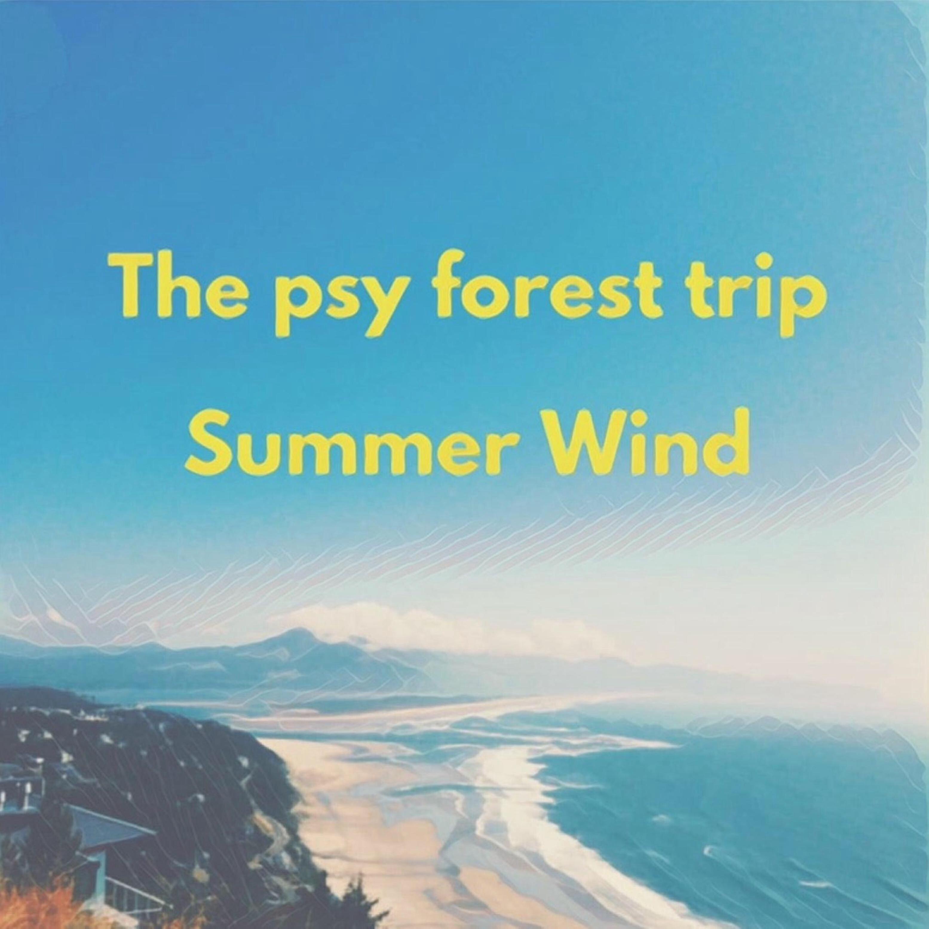 Psy Forest Trip - Changing Form of Consciousness