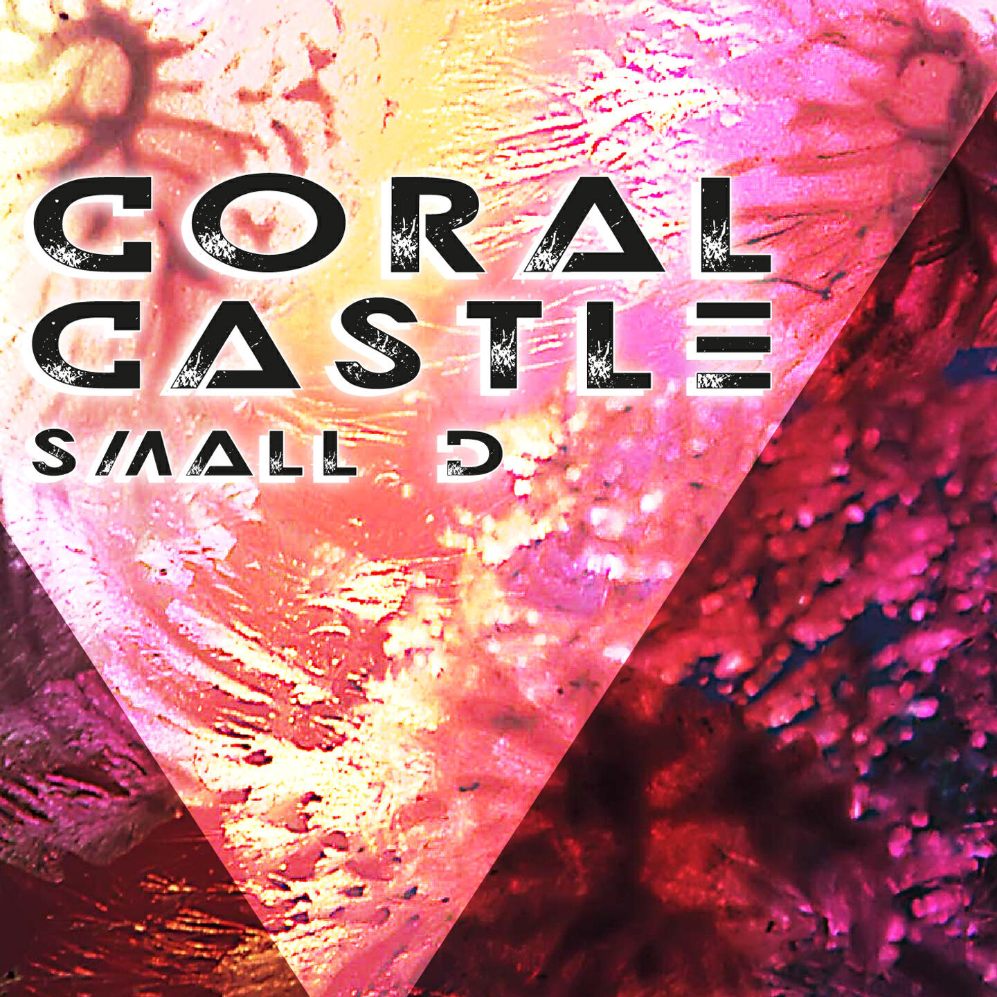 Small D. - Coral Castle (D-Soriani Jazzy Mix)