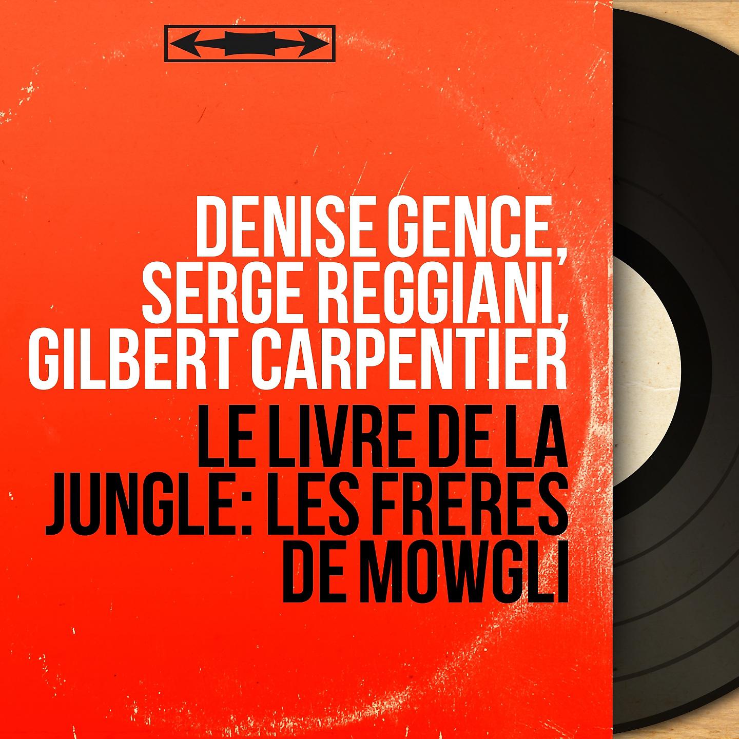 Постер альбома Le livre de la jungle: Les frères de Mowgli