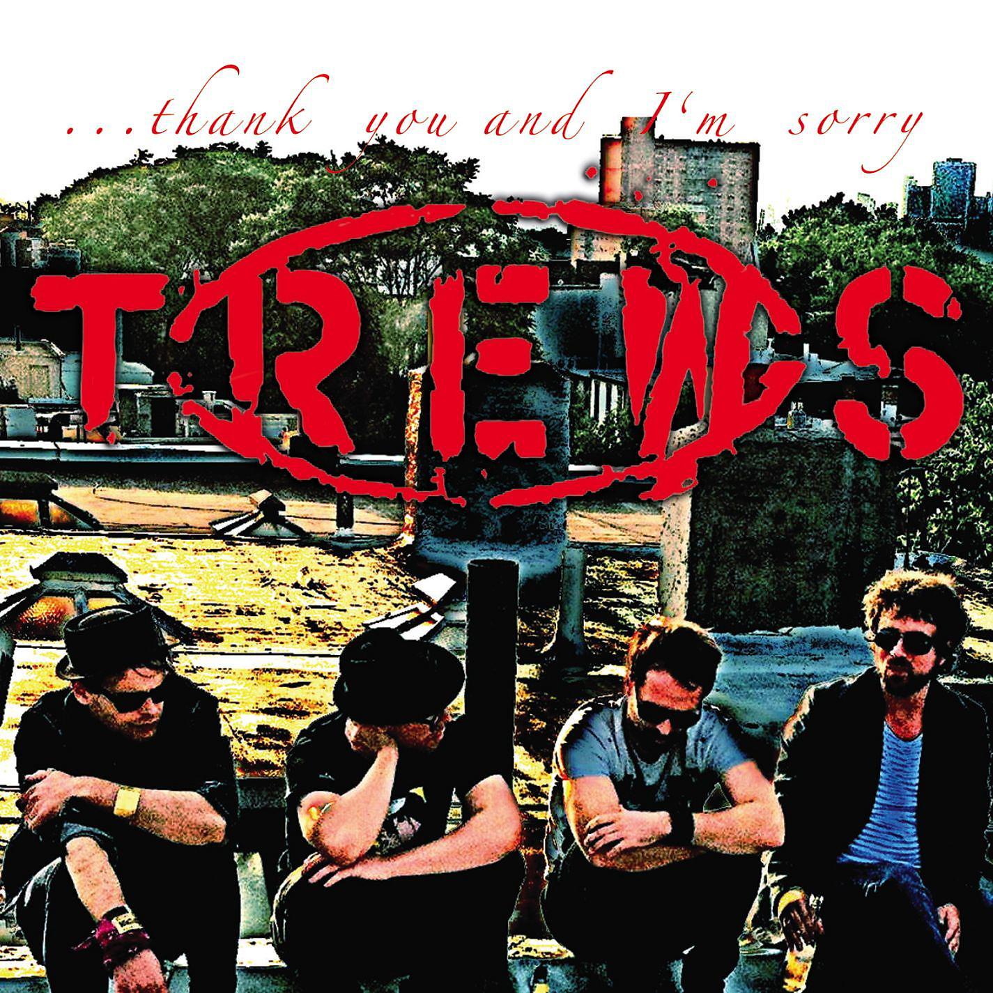 The Trews - ...And We Are The Trews