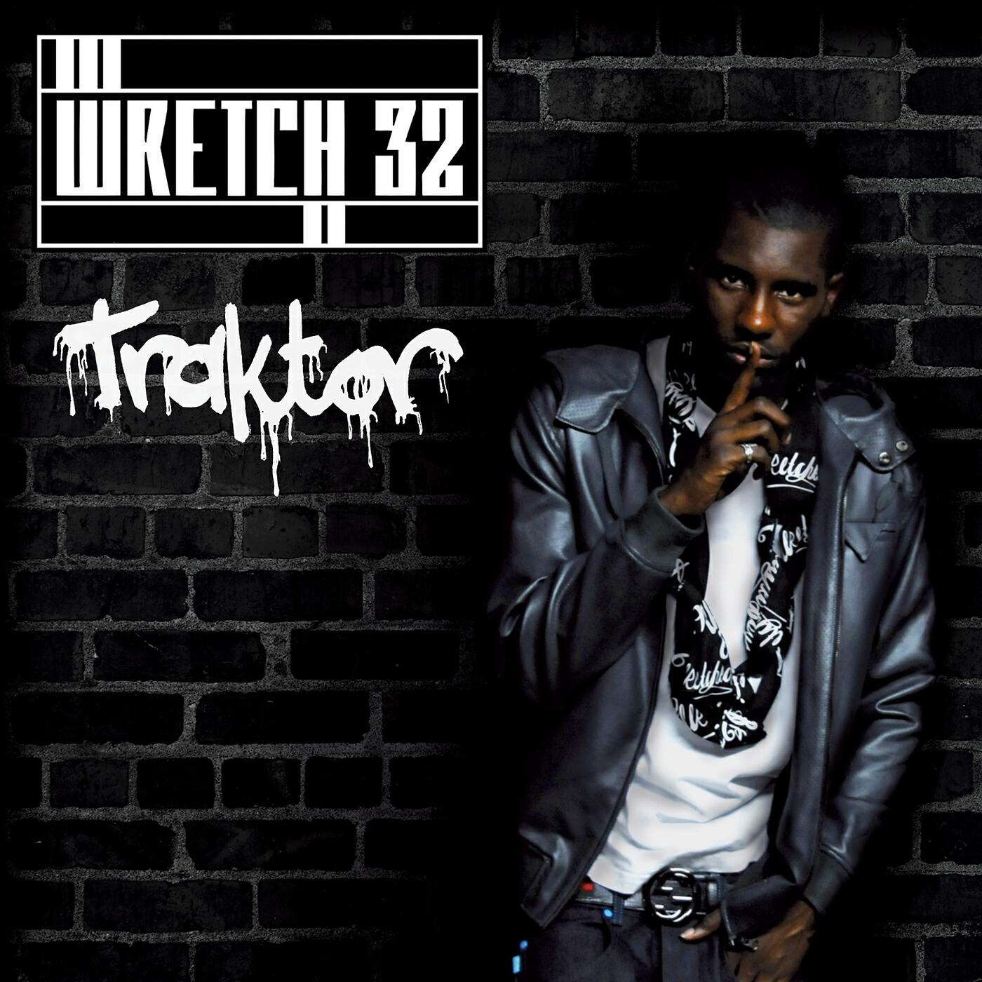 Wretch 32 - Traktor (Mike Delinquent Project Go Harder Dub)