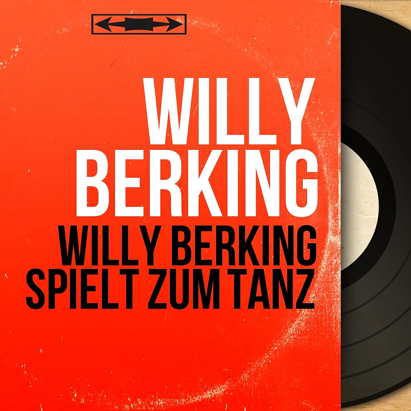 Willy Berking - Du hast mir grade noch zu meinem Glück gefehlt