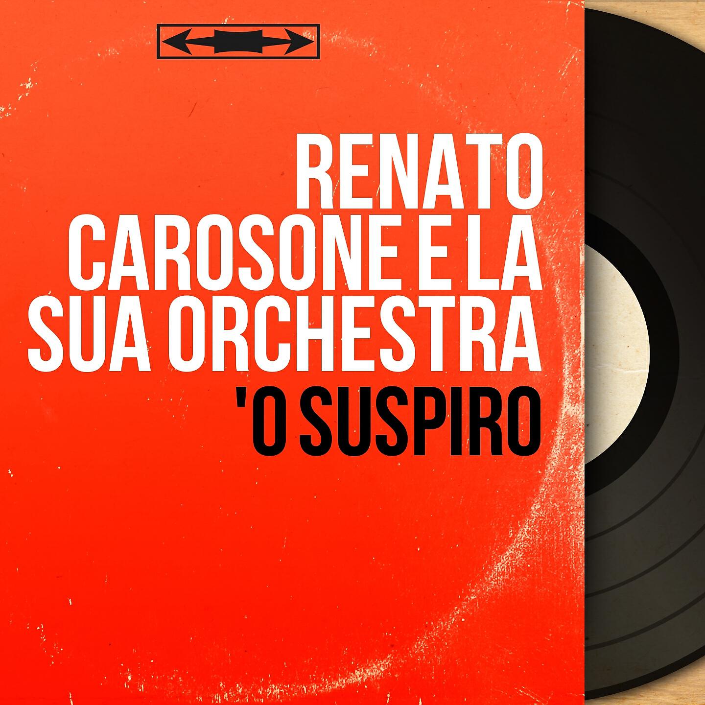 Renato Carosone e la sua orchestra - 'O suspiro