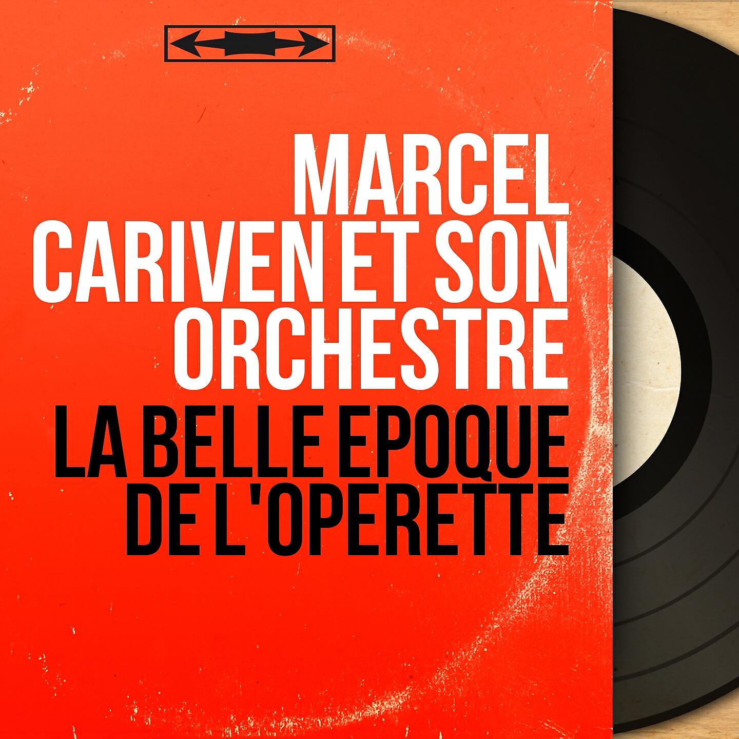 Marcel Cariven et son orchestre - La fille de madame Angot, Act I: 