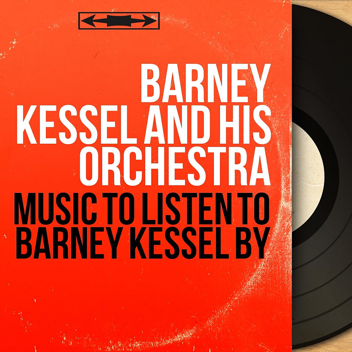 Barney Kessel and His Orchestra - Fascinatin' Rhythm