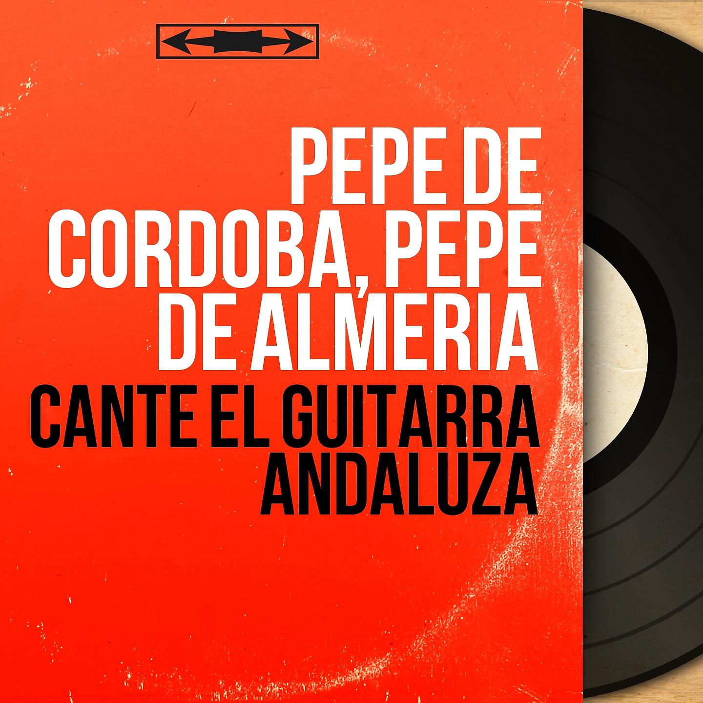 Постер альбома Cante el Guitarra Andaluza