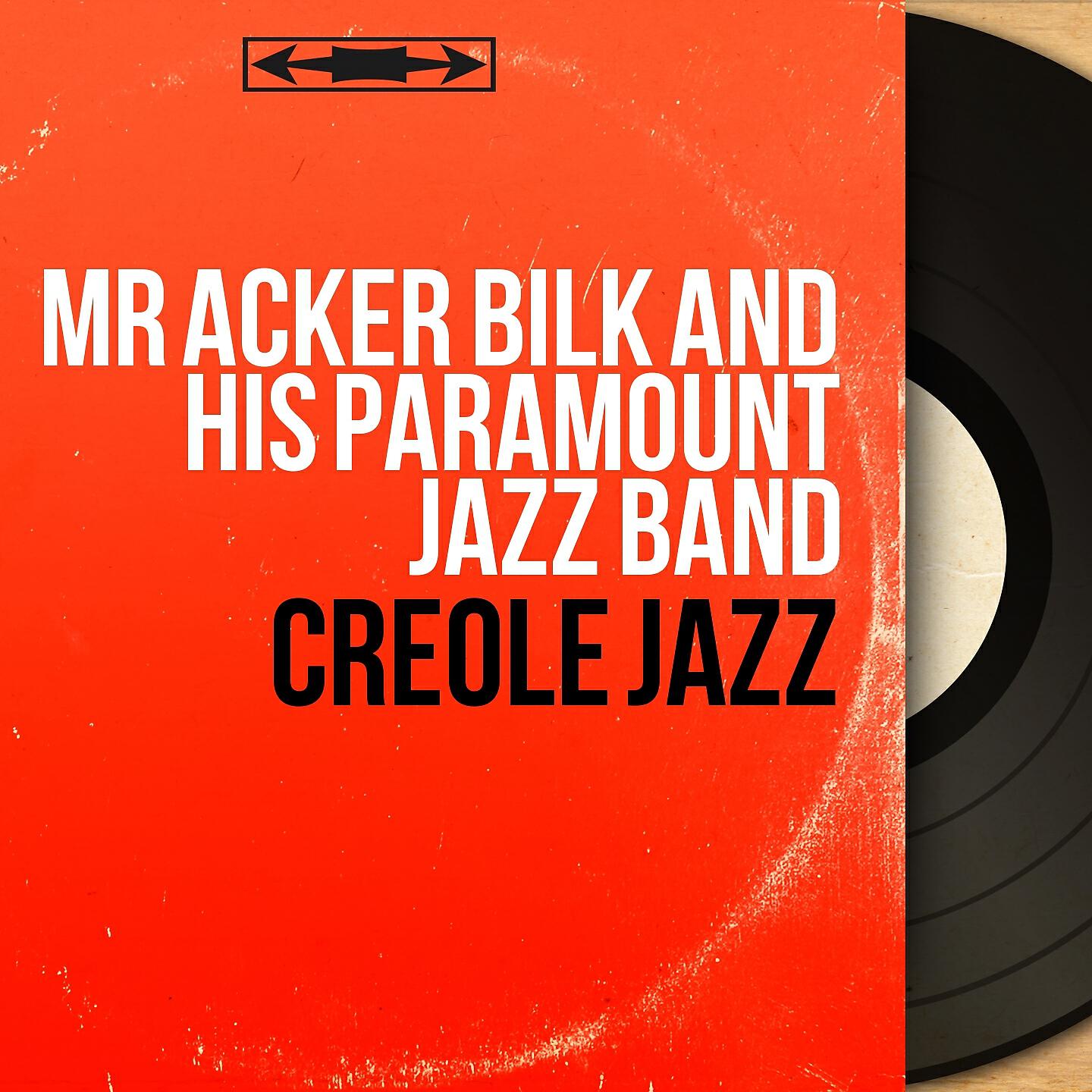 Mr Acker Bilk and His Paramount Jazz Band - Creole Jazz