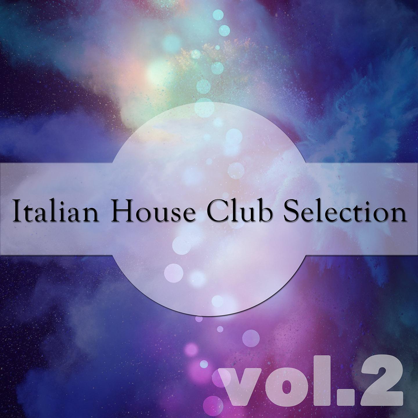 Постер альбома Italian House Club Selection, Vol. 2