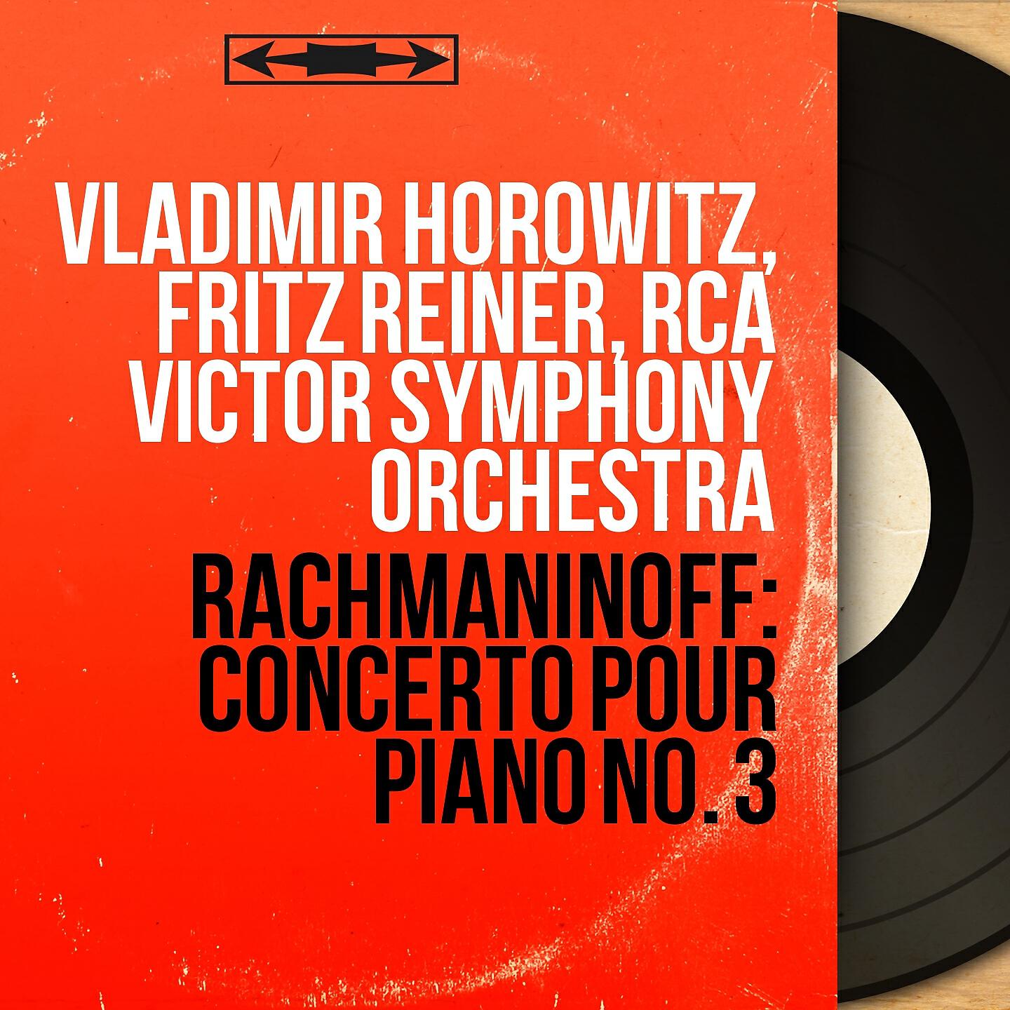 Vladimir Horowitz - Concerto pour piano No. 3 in D Minor, Op. 30: I. Allegro ma non tanto