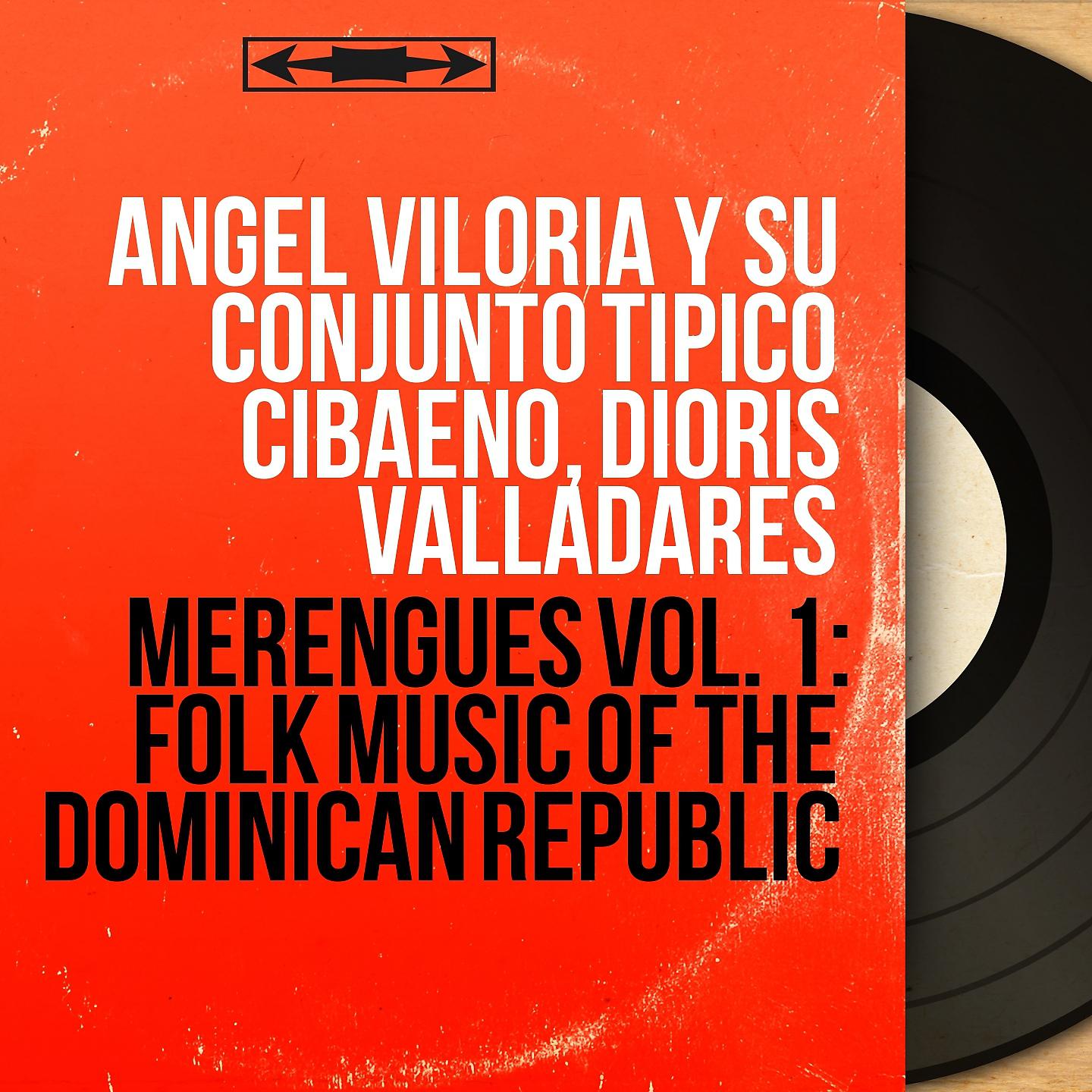 Постер альбома Merengues Vol. 1: Folk Music of the Dominican Republic