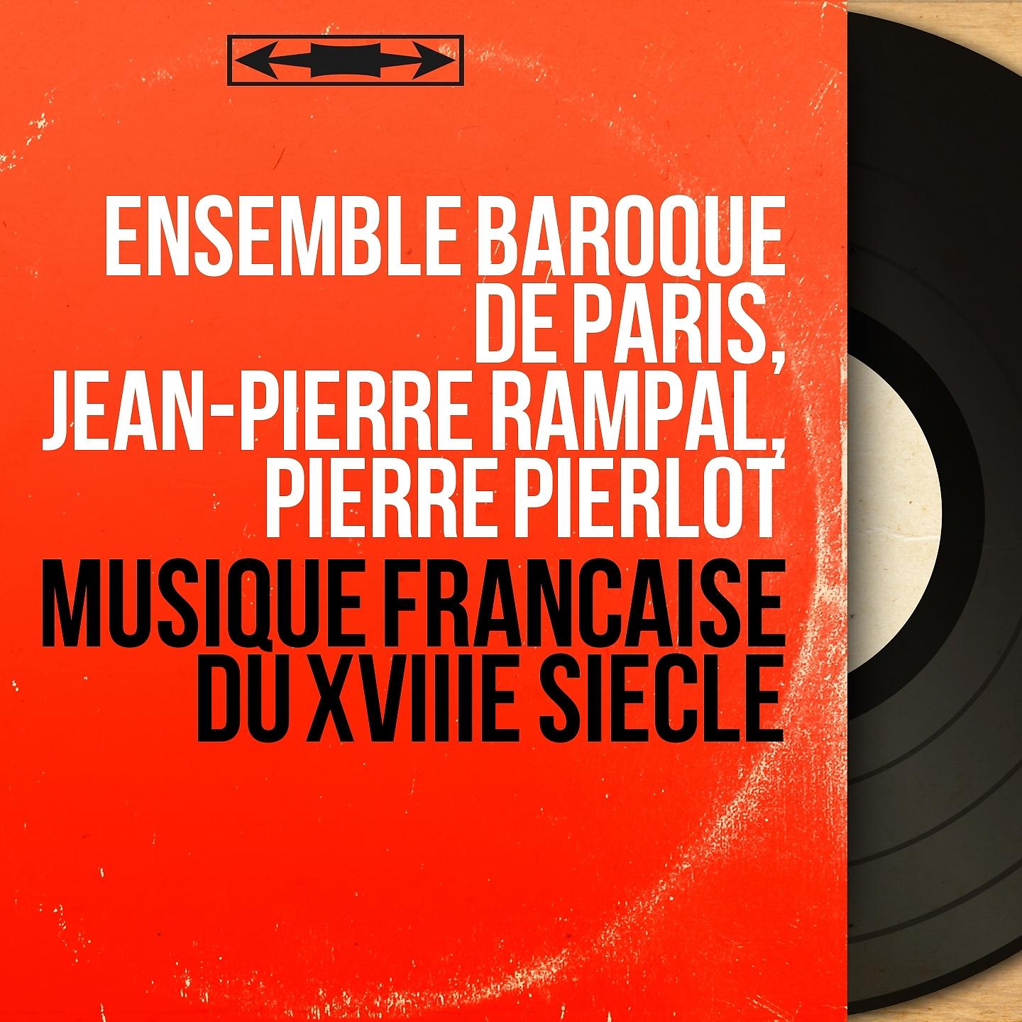 Постер альбома Musique française du XVIIIe siècle