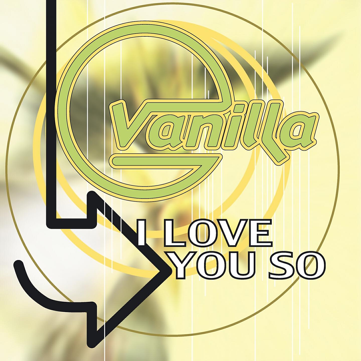 Vanilla - I Love You So (Radio Mix)