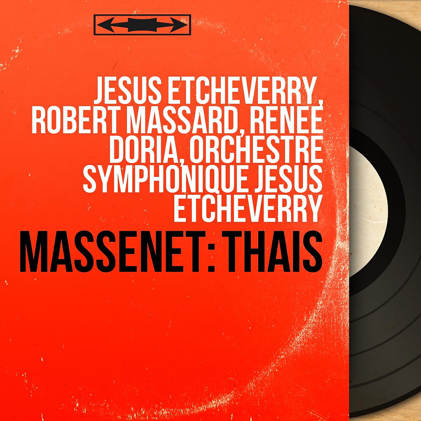 Orchestre Symphonique Jésus Etcheverry - Thaïs, Act I: 