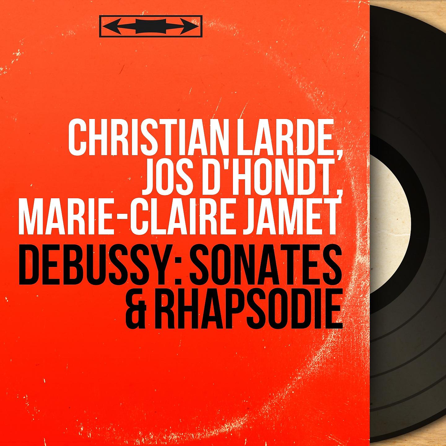 Постер альбома Debussy: Sonates & Rhapsodie