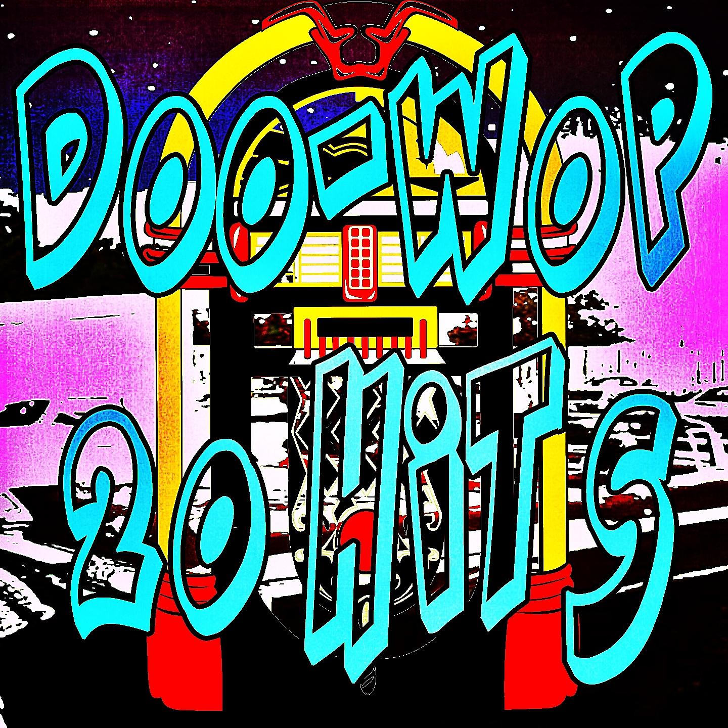 Постер альбома Doo-Wop 20 Hits