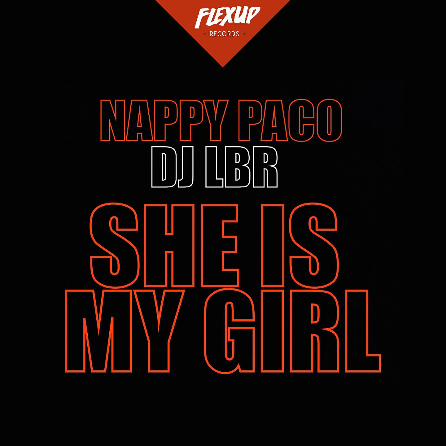 Nappy Paco - She Is My Girl (Club Mix)
