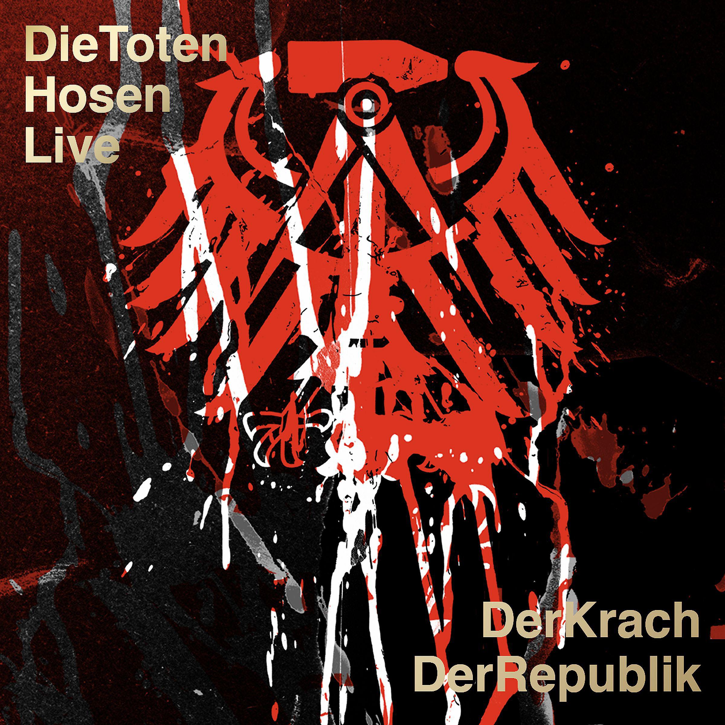 Постер альбома Die Toten Hosen Live: Der Krach der Republik
